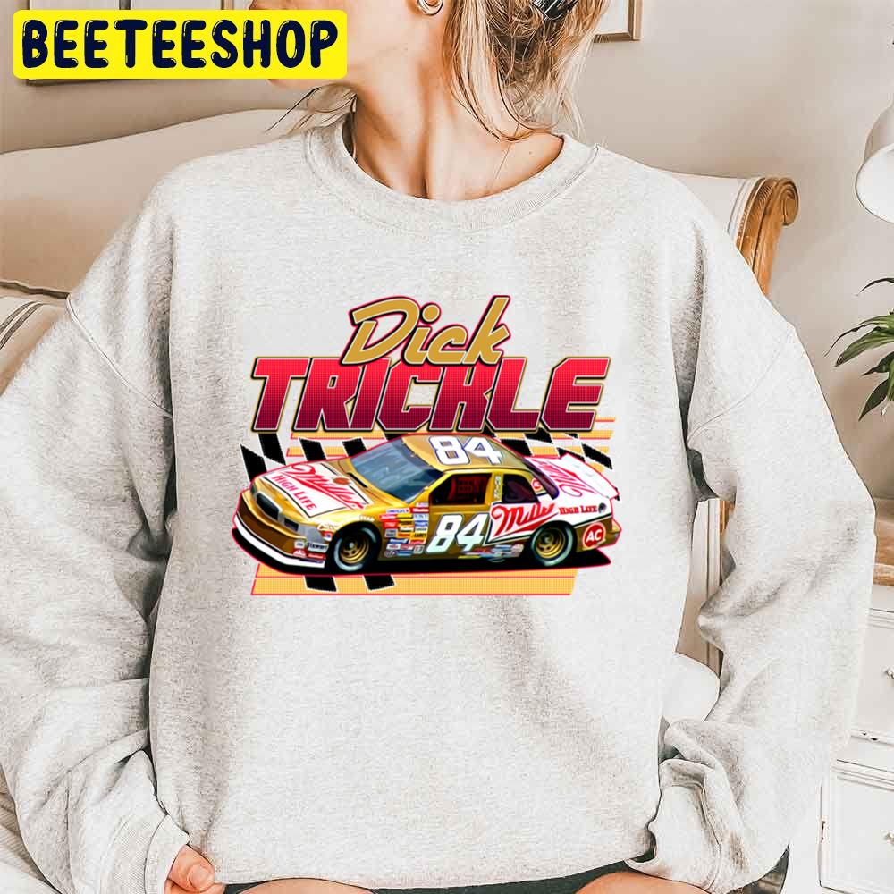 Dick Trickle Nascar Driver 80s Retro Style Racing Trending Unisex Sweatshirt Dick Trickle Nascar Driver 80s Retro Style Racing Trending Unisex Sweatshirt
