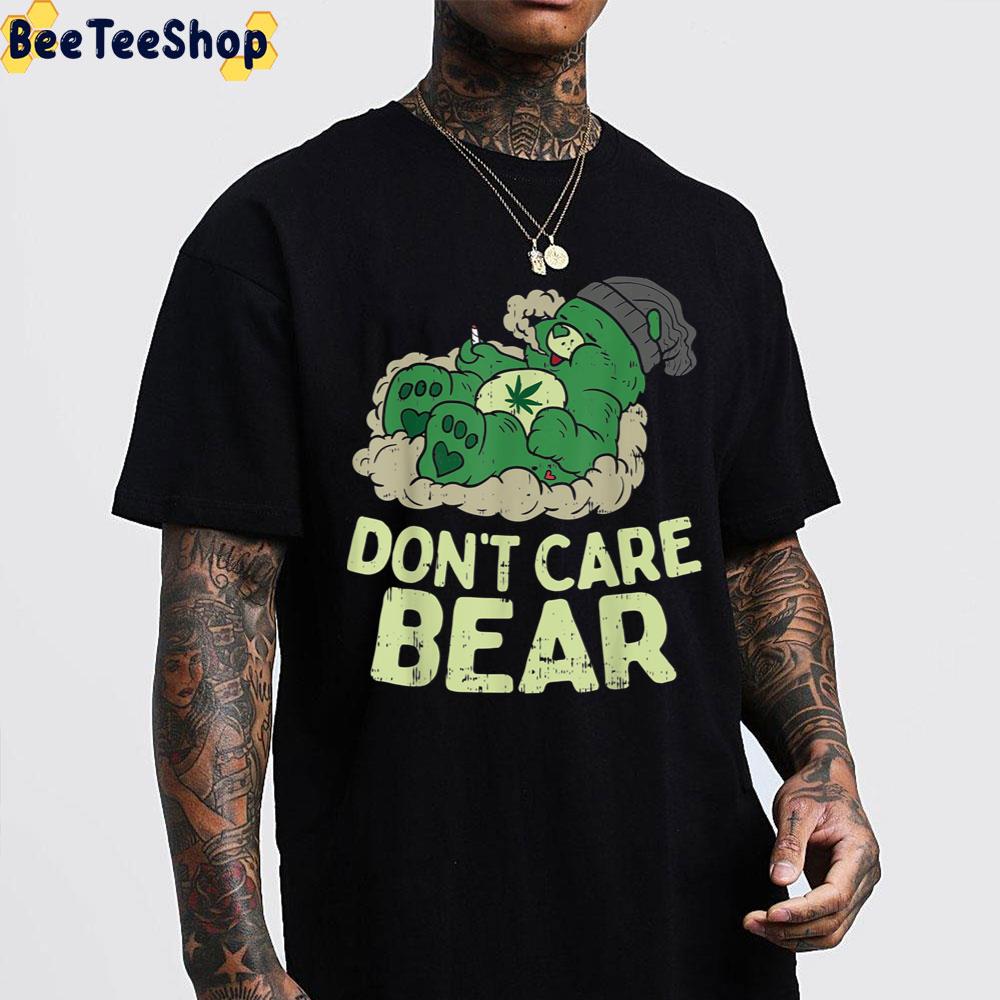 Don't Care Bear Funny Bear Smoking Weed Cannabis Marijuana 420 Stoner Trending Unisex Sweatshirt Don't Care Bear Funny Bear Smoking Weed Cannabis Marijuana 420 Stoner Trending Unisex Sweatshirt