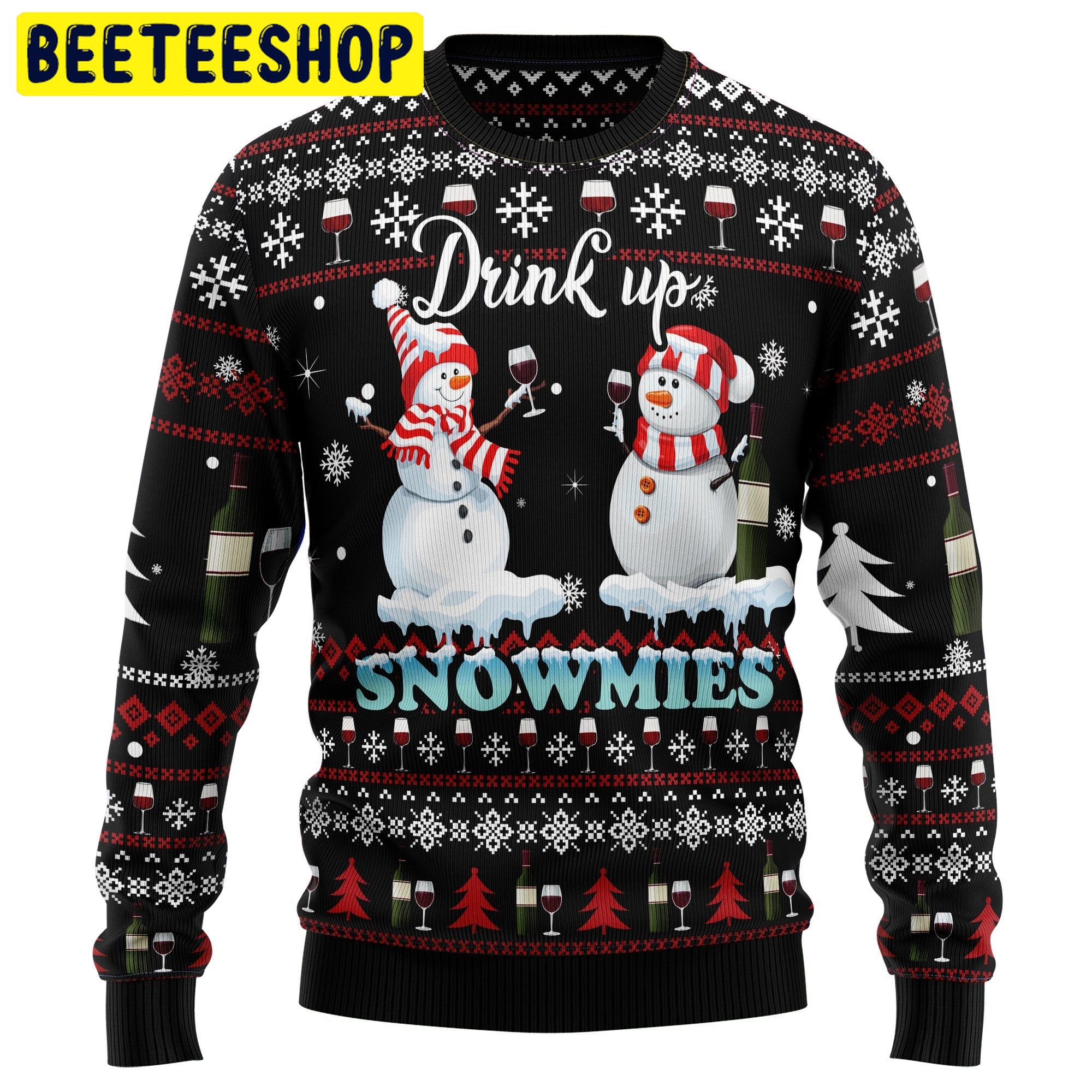 Drink Up Wine Snowmies Trending Ugly Christmas Sweatshirt Drink Up Wine Snowmies Trending Ugly Christmas Sweatshirt