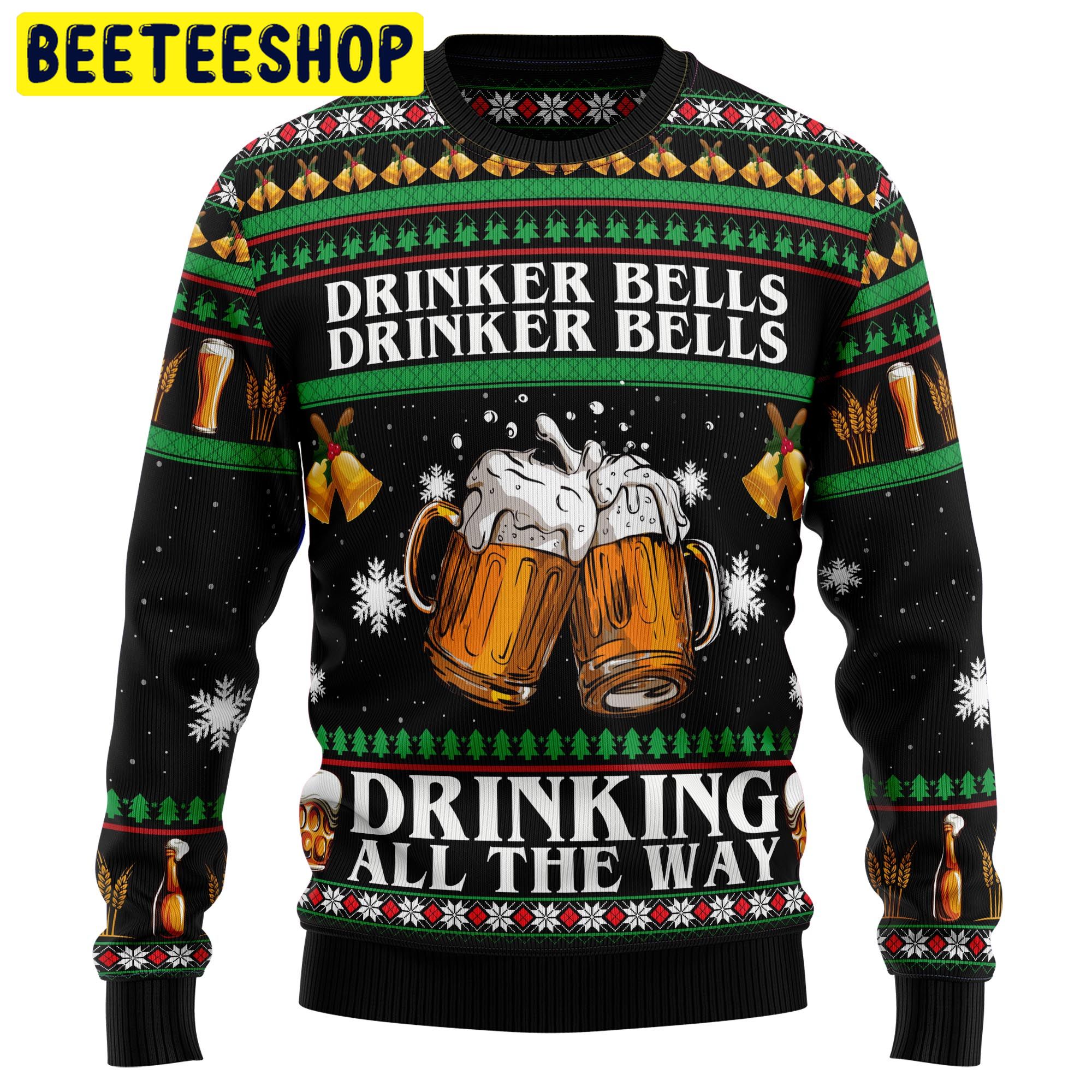 Drinker Bell Drinking All The Way Trending Ugly Christmas Sweatshirt Drinker Bell Drinking All The Way Trending Ugly Christmas Sweatshirt