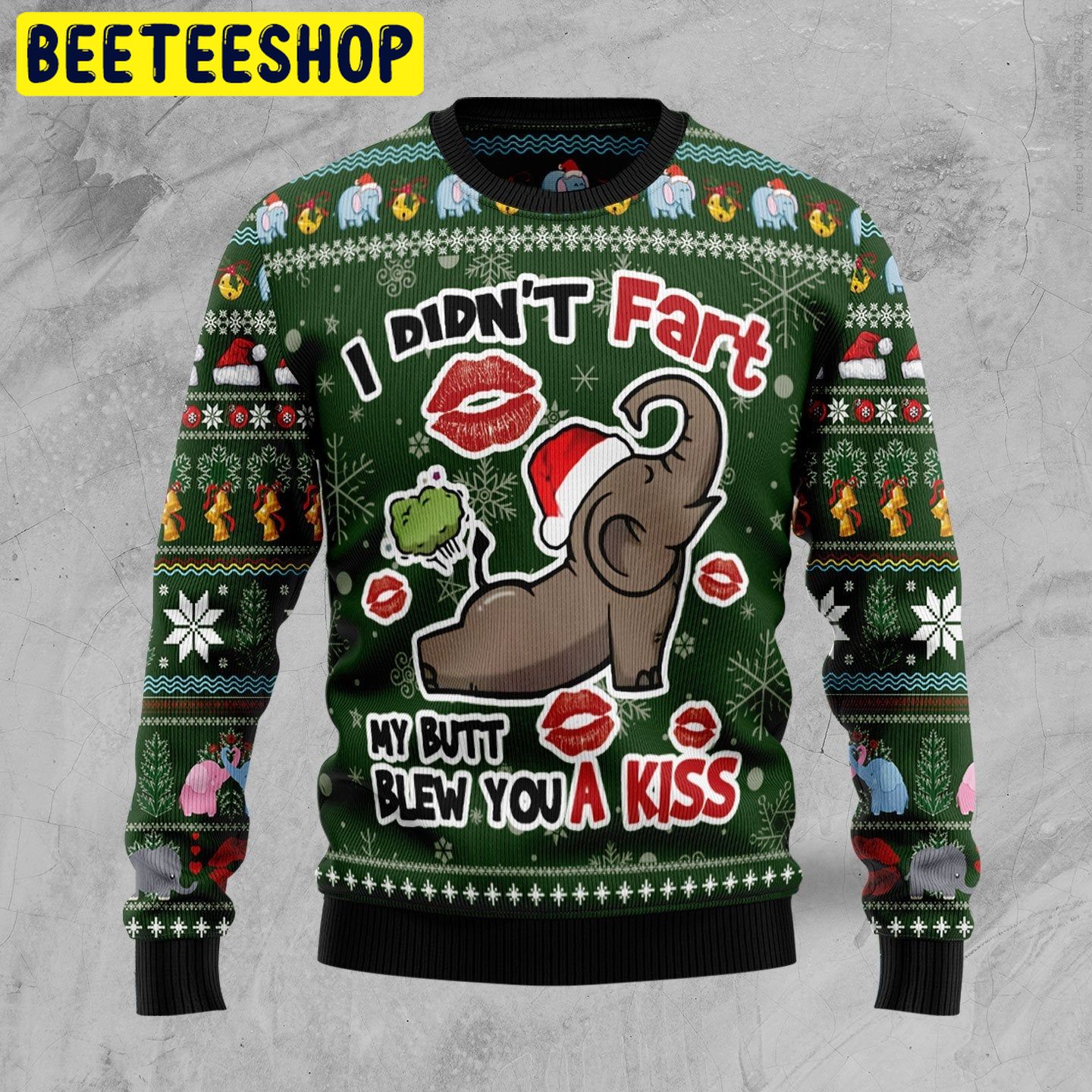 Elephant I Didn’t Fart My Butt Blew You A Kiss Trending Ugly Christmas Sweatshirt Elephant I Didn’t Fart My Butt Blew You A Kiss Trending Ugly Christmas Sweatshirt