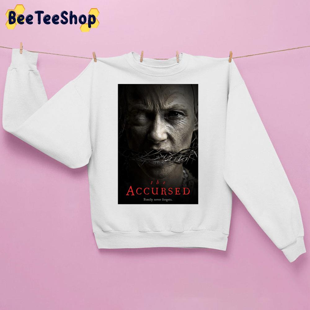 Family Never Forgets The Accursed Trending Unisex Sweatshirt Family Never Forgets The Accursed Trending Unisex Sweatshirt
