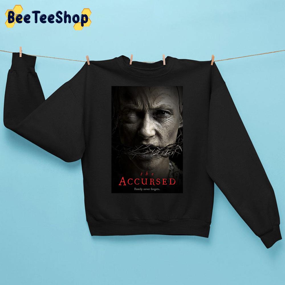 Family Never Forgets The Accursed Trending Unisex Sweatshirt Family Never Forgets The Accursed Trending Unisex Sweatshirt