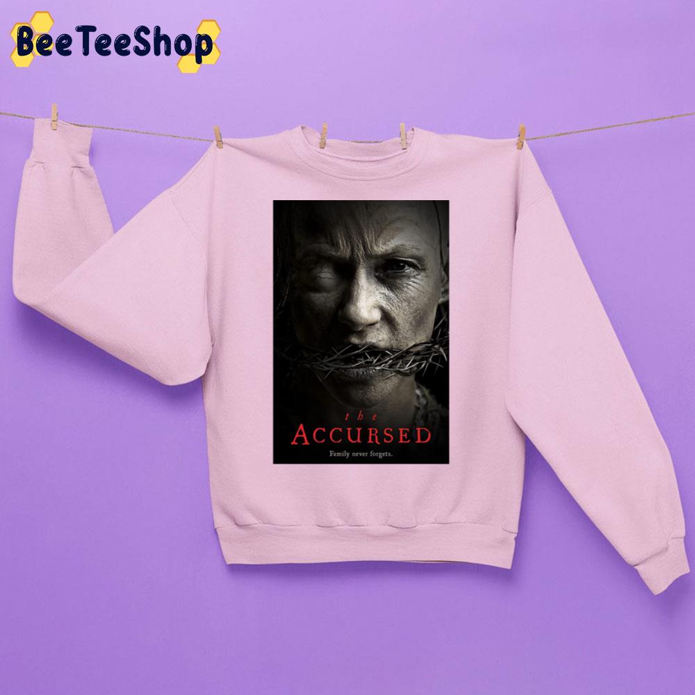 Family Never Forgets The Accursed Trending Unisex Sweatshirt Family Never Forgets The Accursed Trending Unisex Sweatshirt