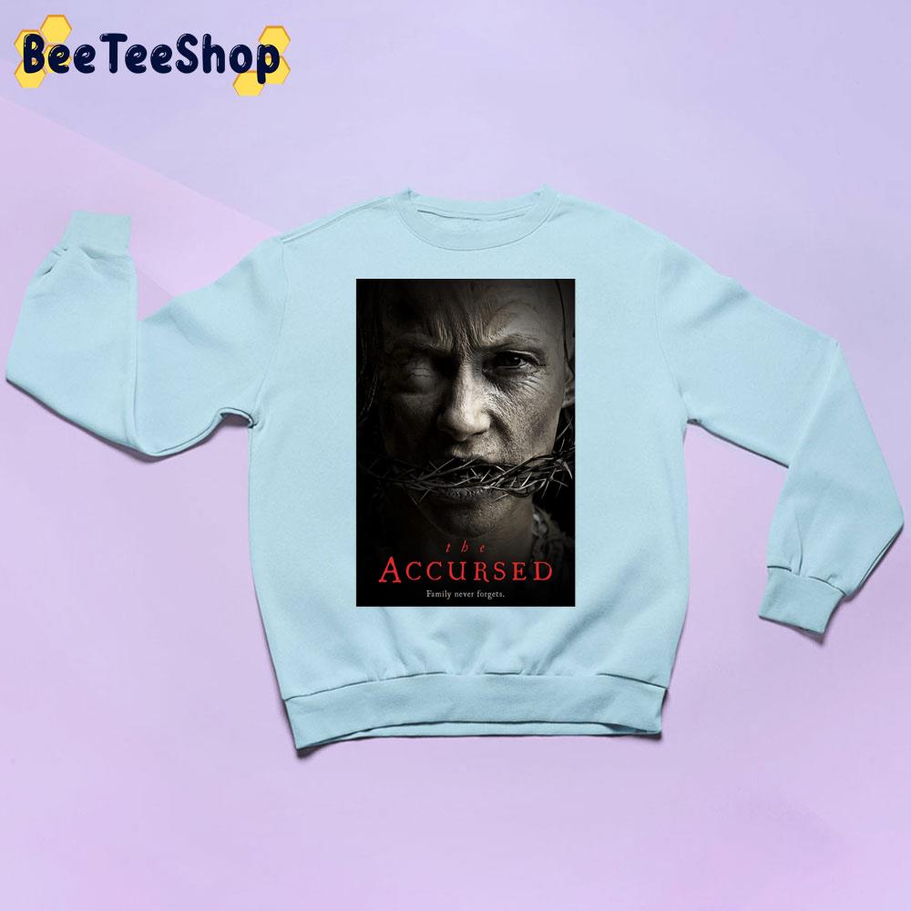 Family Never Forgets The Accursed Trending Unisex Sweatshirt Family Never Forgets The Accursed Trending Unisex Sweatshirt