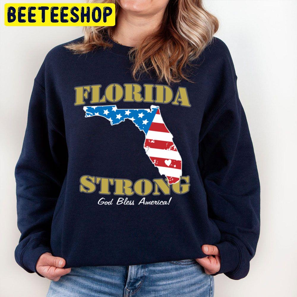 Florida Strong God Bless America Trending Unisex Sweatshirt Florida Strong God Bless America Trending Unisex Sweatshirt