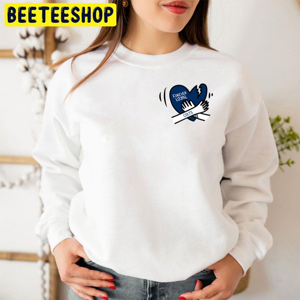 Forever Loyal Indianapolis Colts Football Trending Unisex Sweatshirt Forever Loyal Indianapolis Colts Football Trending Unisex Sweatshirt