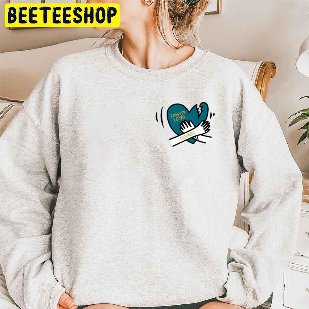 Forever Loyal Jacksonville Jaguars Football Trending Unisex Sweatshirt Forever Loyal Jacksonville Jaguars Football Trending Unisex Sweatshirt