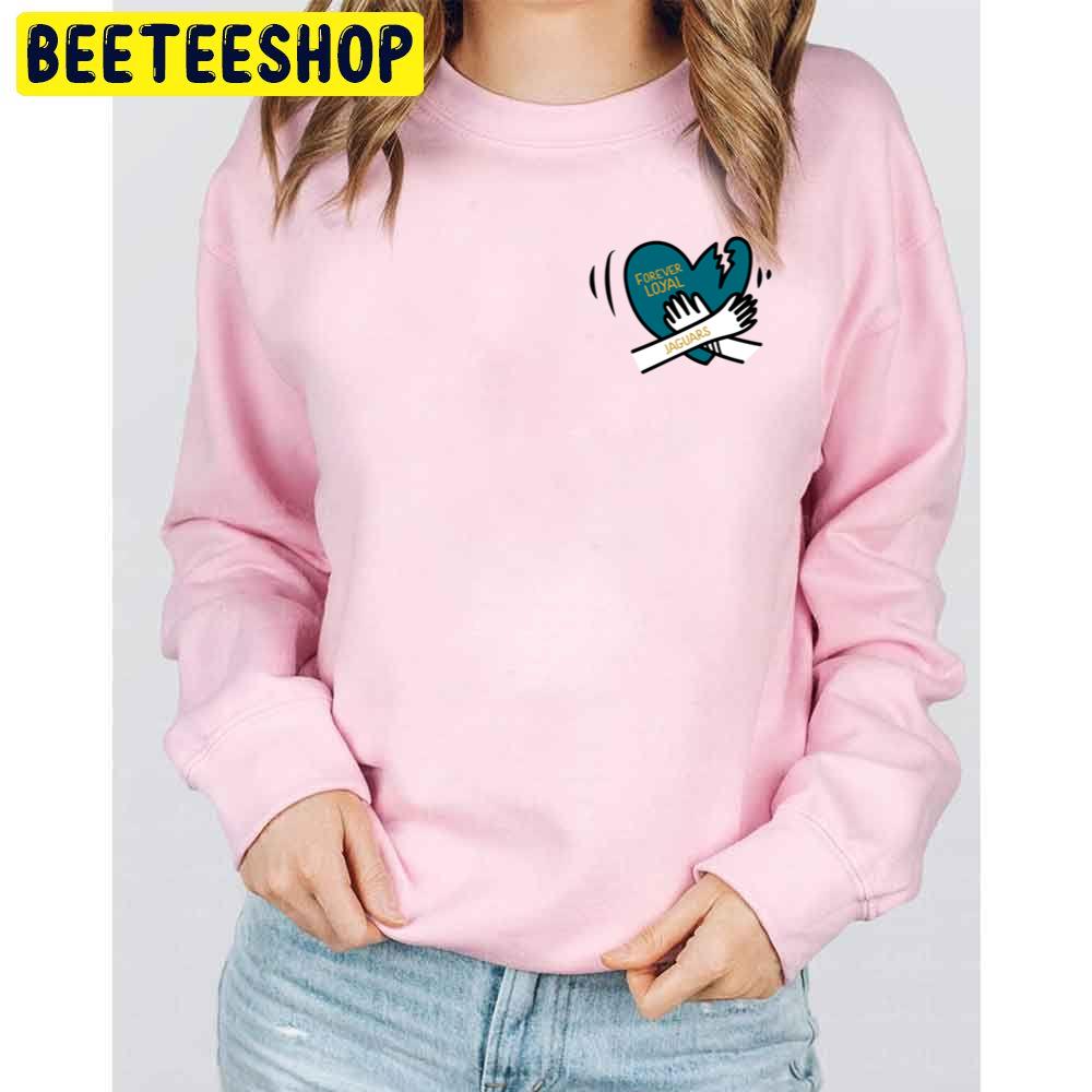 Forever Loyal Jacksonville Jaguars Football Trending Unisex Sweatshirt Forever Loyal Jacksonville Jaguars Football Trending Unisex Sweatshirt