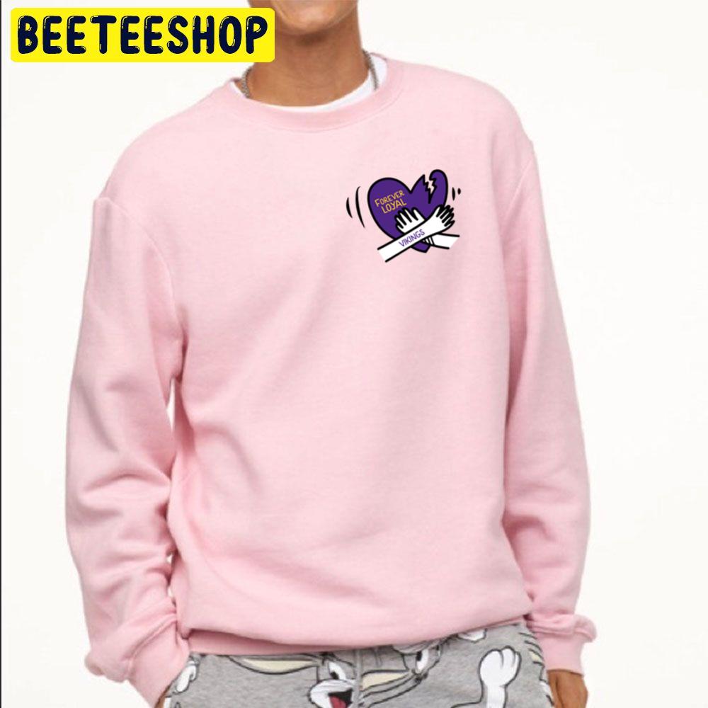 Forever Loyal Minnesota Vikings Football Trending Unisex Sweatshirt Forever Loyal Minnesota Vikings Football Trending Unisex Sweatshirt
