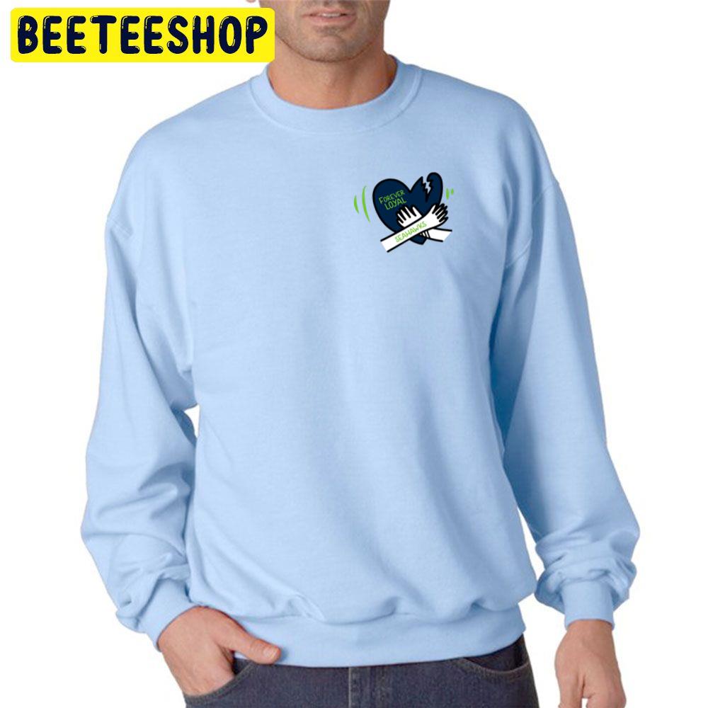 Forever Loyal Seattle Seahawks Football Trending Unisex Sweatshirt Forever Loyal Seattle Seahawks Football Trending Unisex Sweatshirt