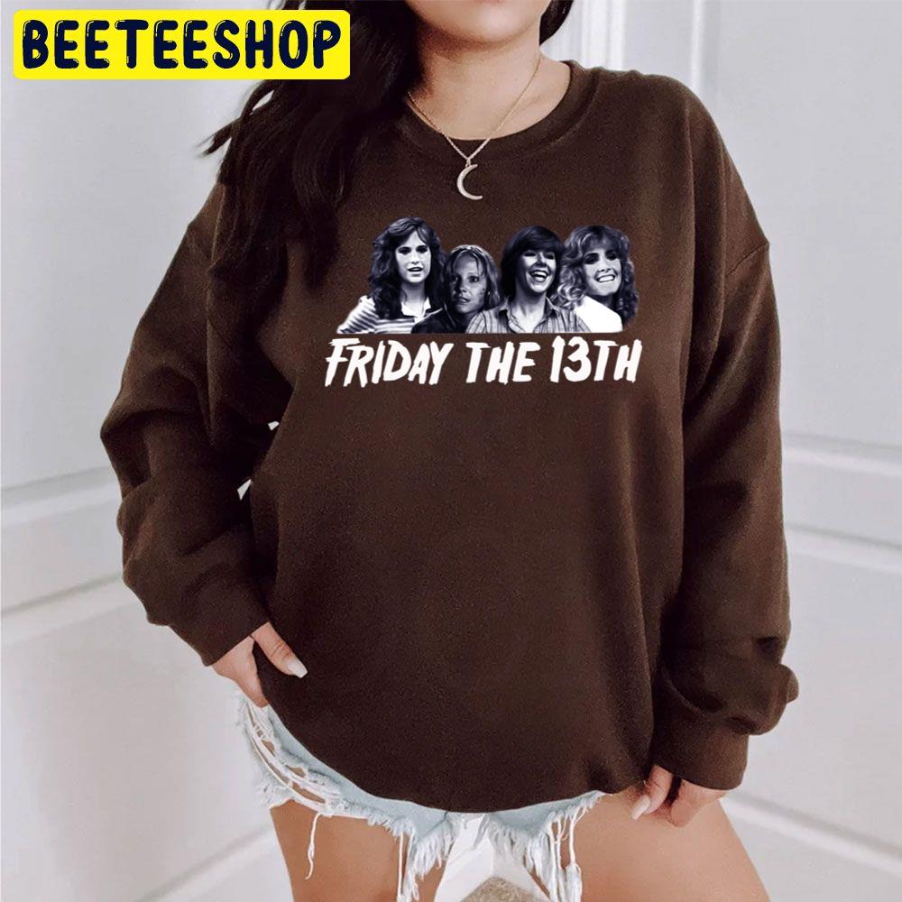 Friday Girls Friday The 13th Unisex Sweatshirt Friday Girls Friday The 13th Unisex Sweatshirt