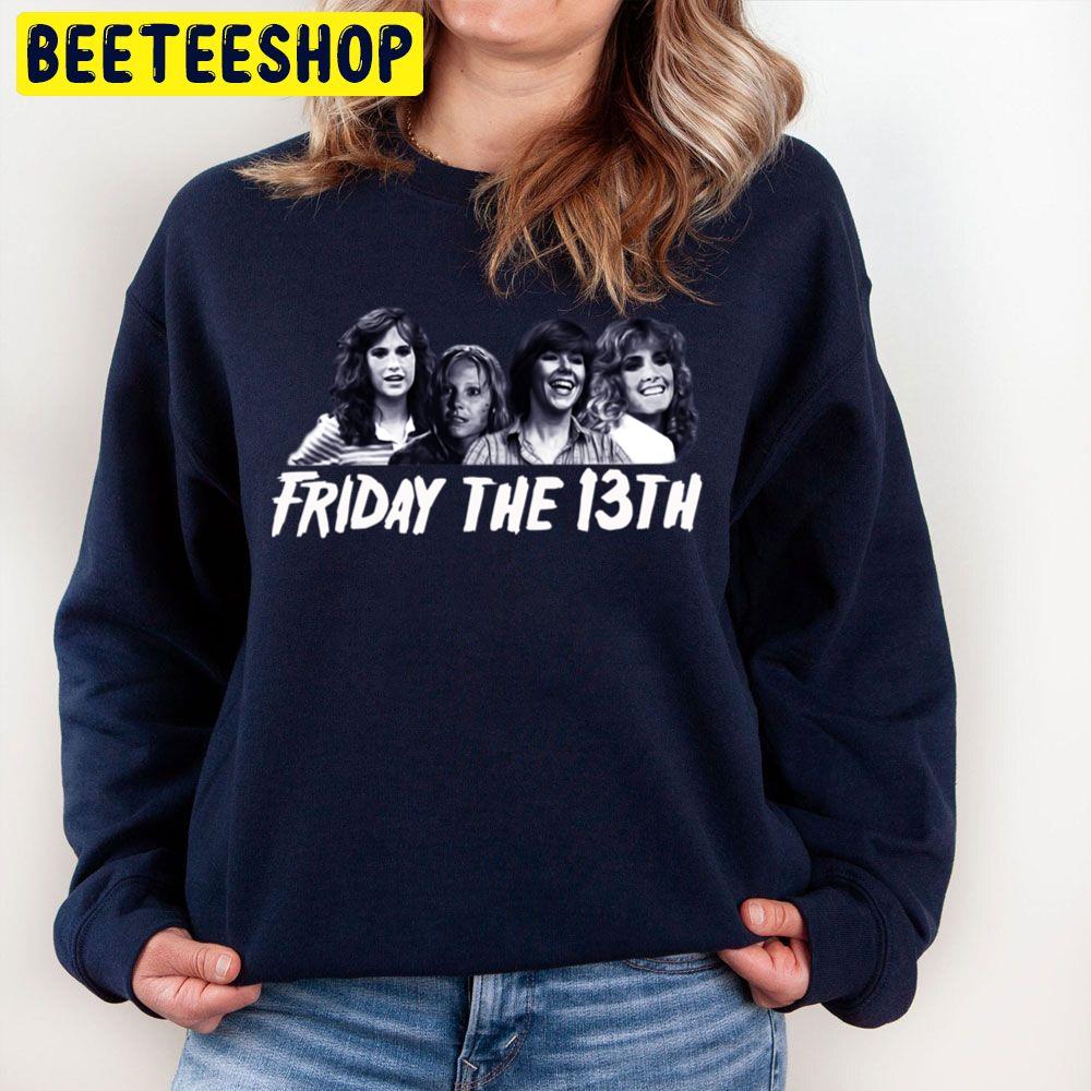 Friday Girls Friday The 13th Unisex Sweatshirt Friday Girls Friday The 13th Unisex Sweatshirt