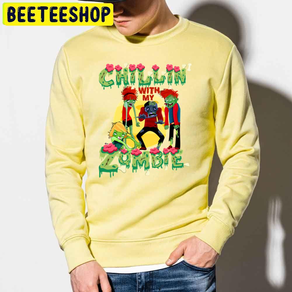 Funny Chillin With My Zombies Halloween Funny Zombie Trending Unisex Sweatshirt Funny Chillin With My Zombies Halloween Funny Zombie Trending Unisex Sweatshirt