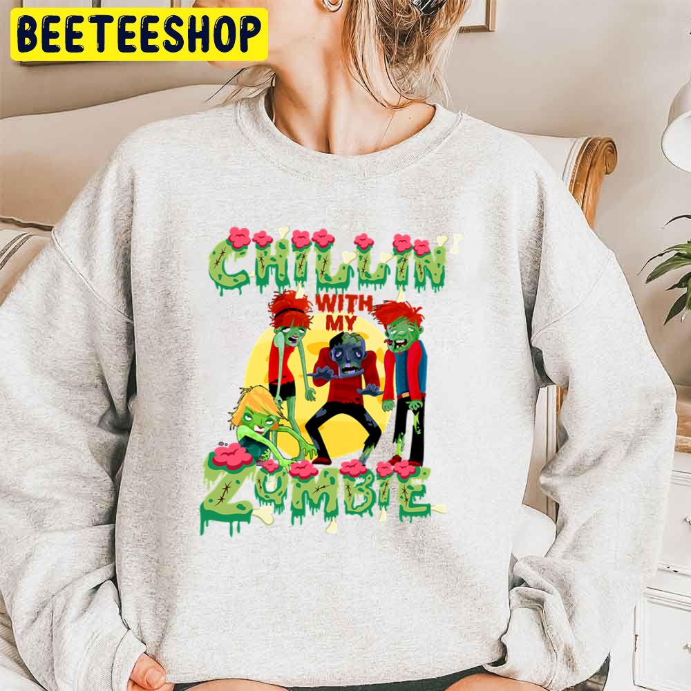 Funny Chillin With My Zombies Halloween Funny Zombie Trending Unisex Sweatshirt Funny Chillin With My Zombies Halloween Funny Zombie Trending Unisex Sweatshirt