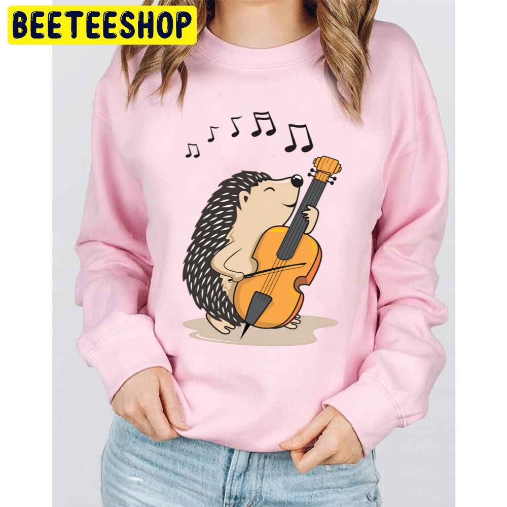 Funny Hedgehog Playing The Violin Unisex Sweatshirt Funny Hedgehog Playing The Violin Unisex Sweatshirt