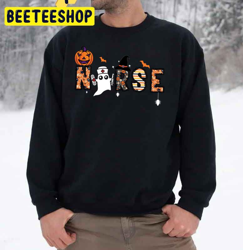 Funny Nurse Halloween Nursing Trending Unisex Sweatshirt Funny Nurse Halloween Nursing Trending Unisex Sweatshirt