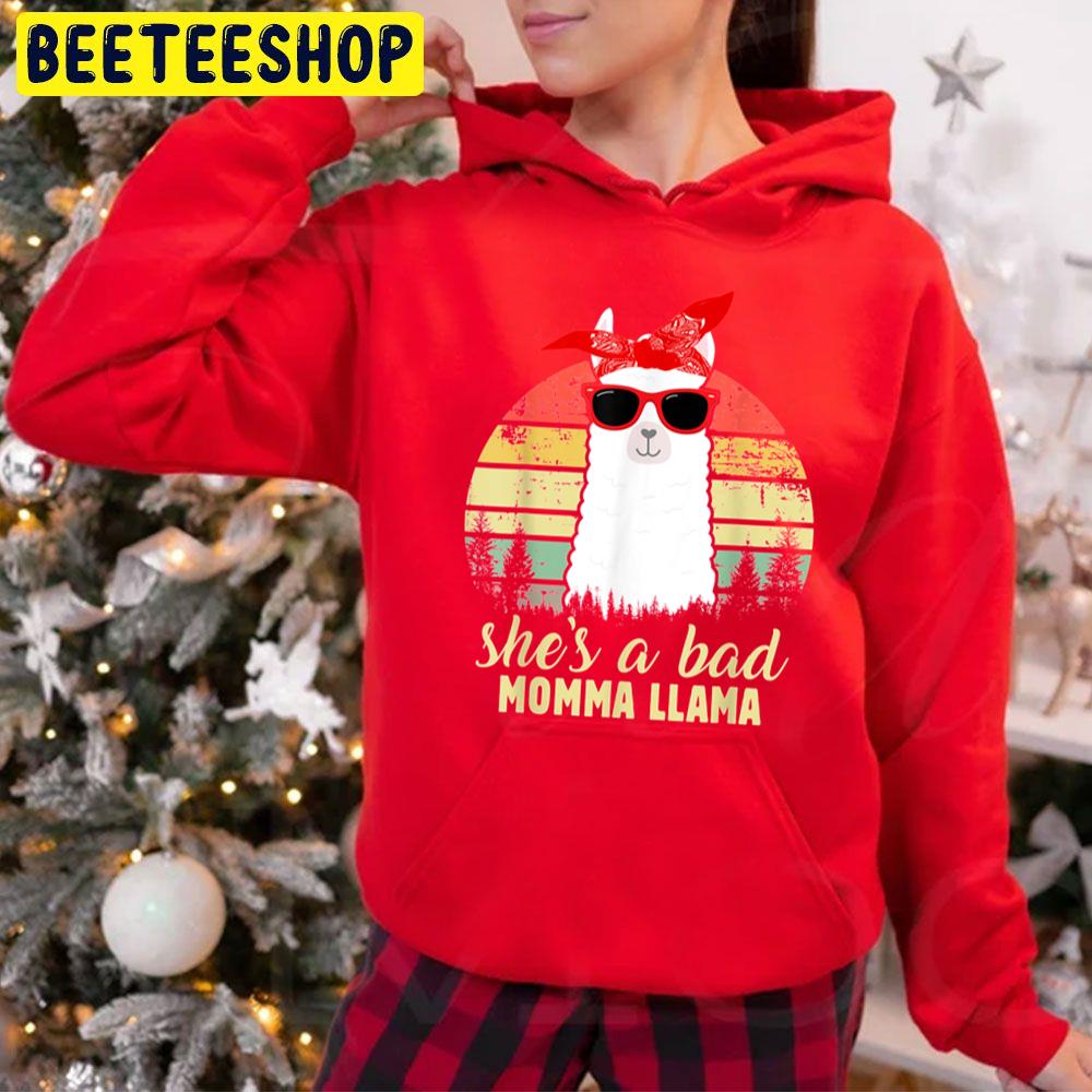Funny She's A Bad Momma Llama Mama Trending Unisex Hoodie Funny She's A Bad Momma Llama Mama Trending Unisex Hoodie