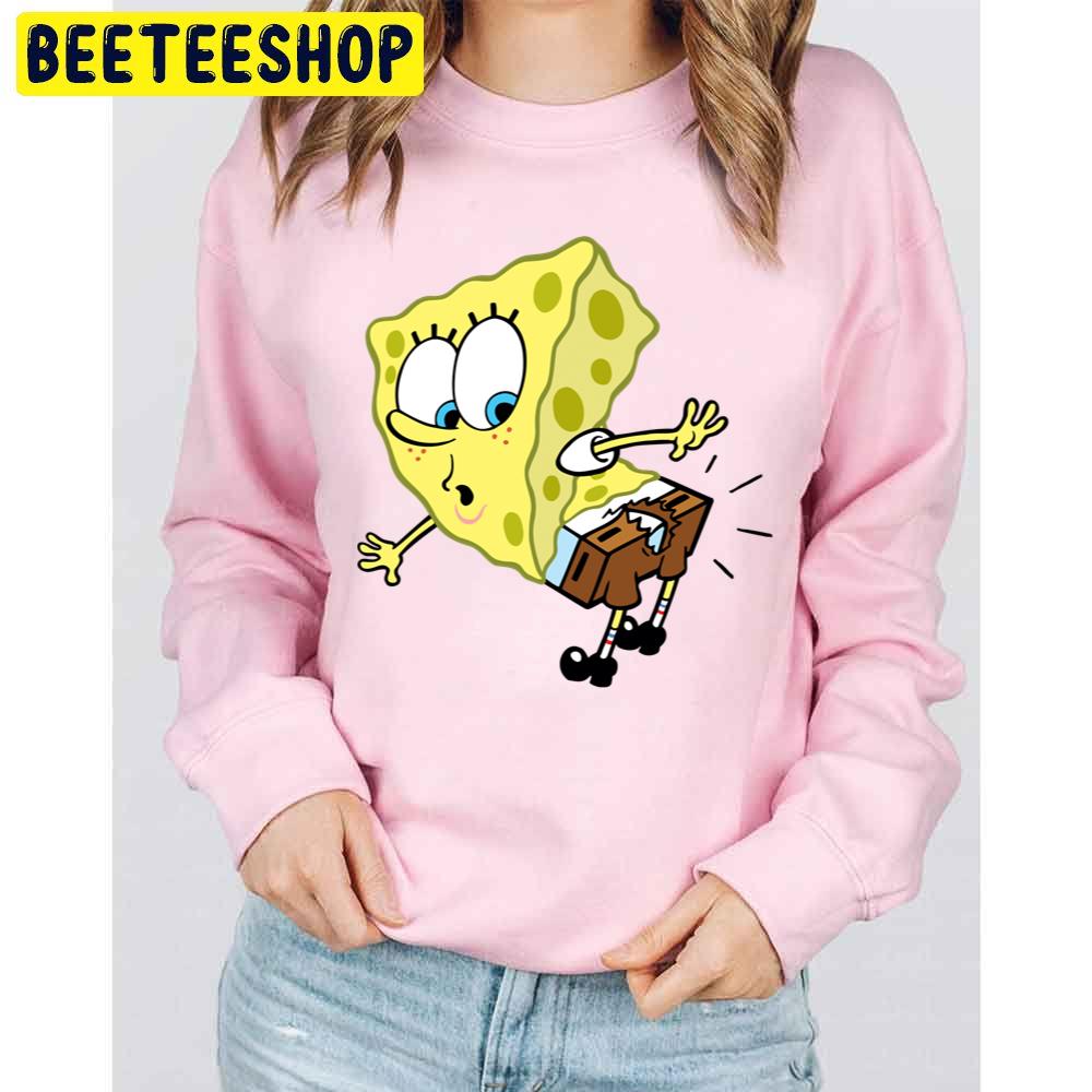 Funny Spongebob With Cut Pants Unisex Sweatshirt Funny Spongebob With Cut Pants Unisex Sweatshirt