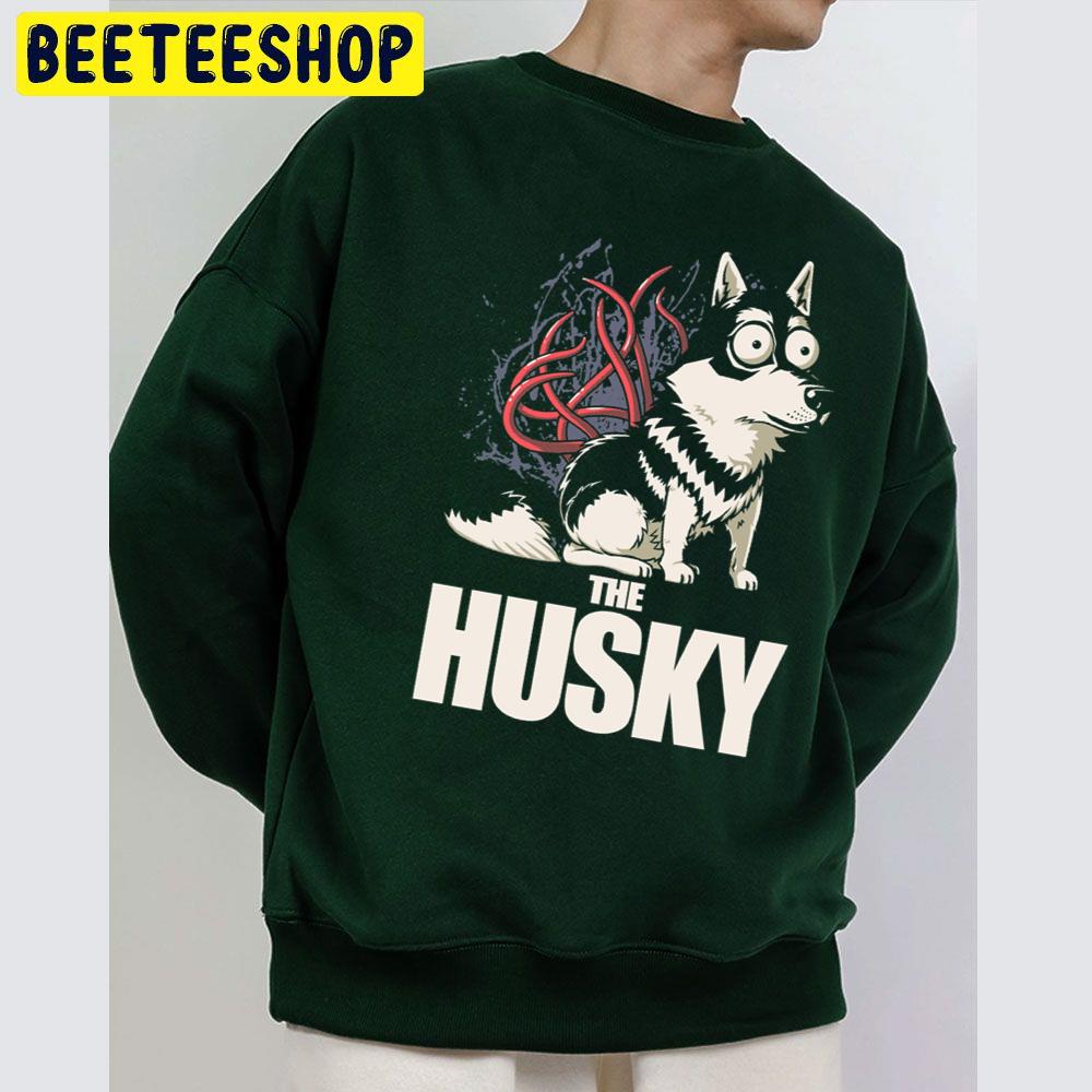 Funny The Husky Unisex Sweatshirt Funny The Husky Unisex Sweatshirt