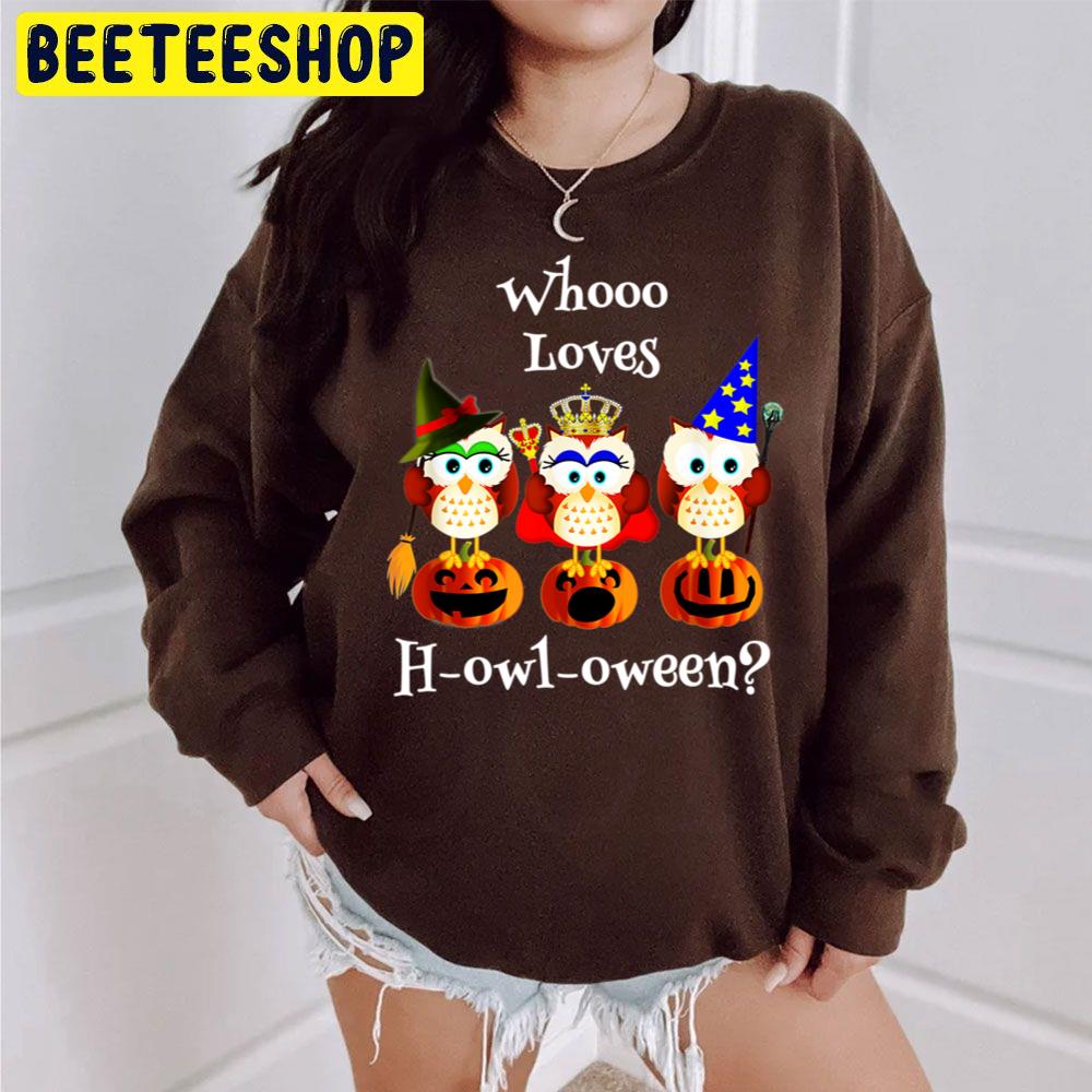 Funny Who Loves Howl-A-Ween Owl Trending Unisex Sweatshirt Funny Who Loves Howl-A-Ween Owl Trending Unisex Sweatshirt