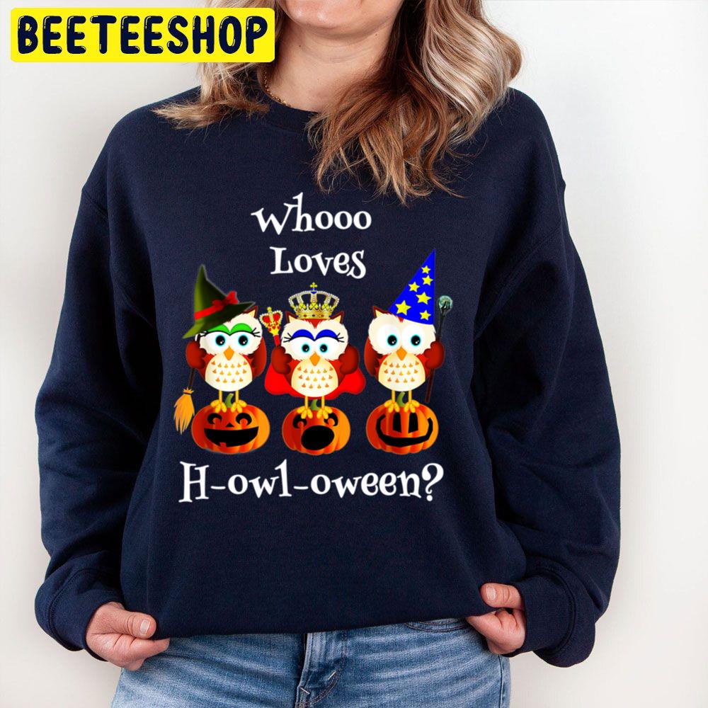 Funny Who Loves Howl-A-Ween Owl Trending Unisex Sweatshirt Funny Who Loves Howl-A-Ween Owl Trending Unisex Sweatshirt