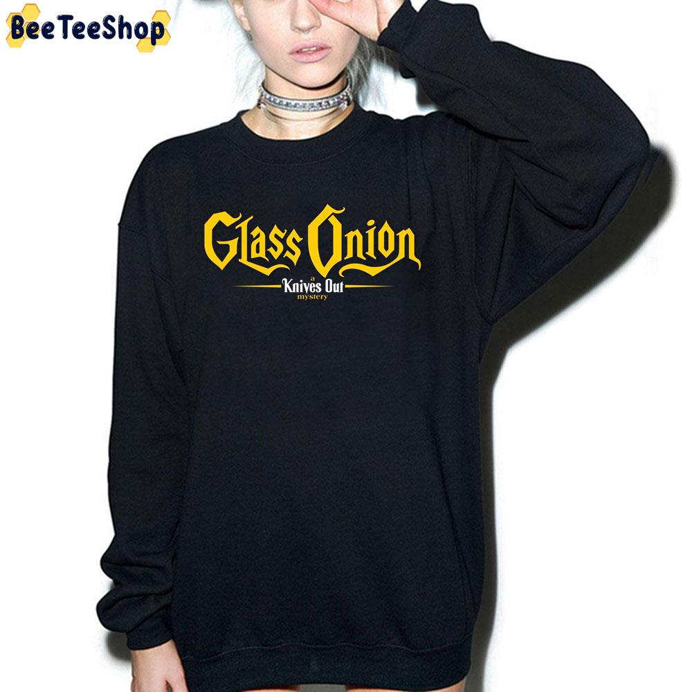 Glass Onion A Knives Out Mystery Movie 2022 Trending Unisex Sweatshirt Glass Onion A Knives Out Mystery Movie 2022 Trending Unisex Sweatshirt