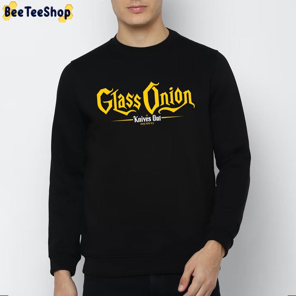 Glass Onion A Knives Out Mystery Movie 2022 Trending Unisex Sweatshirt Glass Onion A Knives Out Mystery Movie 2022 Trending Unisex Sweatshirt