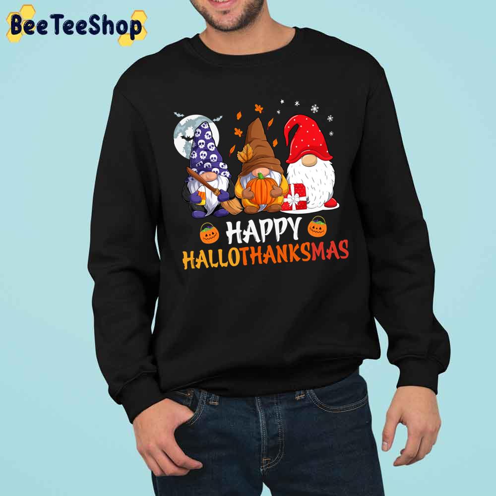 Gnome Halloween Thanksgiving Christmas Happy Hallothankmas Trending Unisex Sweatshirt Gnome Halloween Thanksgiving Christmas Happy Hallothankmas Trending Unisex Sweatshirt