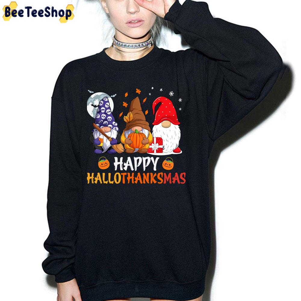Gnome Halloween Thanksgiving Christmas Happy Hallothankmas Trending Unisex Sweatshirt Gnome Halloween Thanksgiving Christmas Happy Hallothankmas Trending Unisex Sweatshirt
