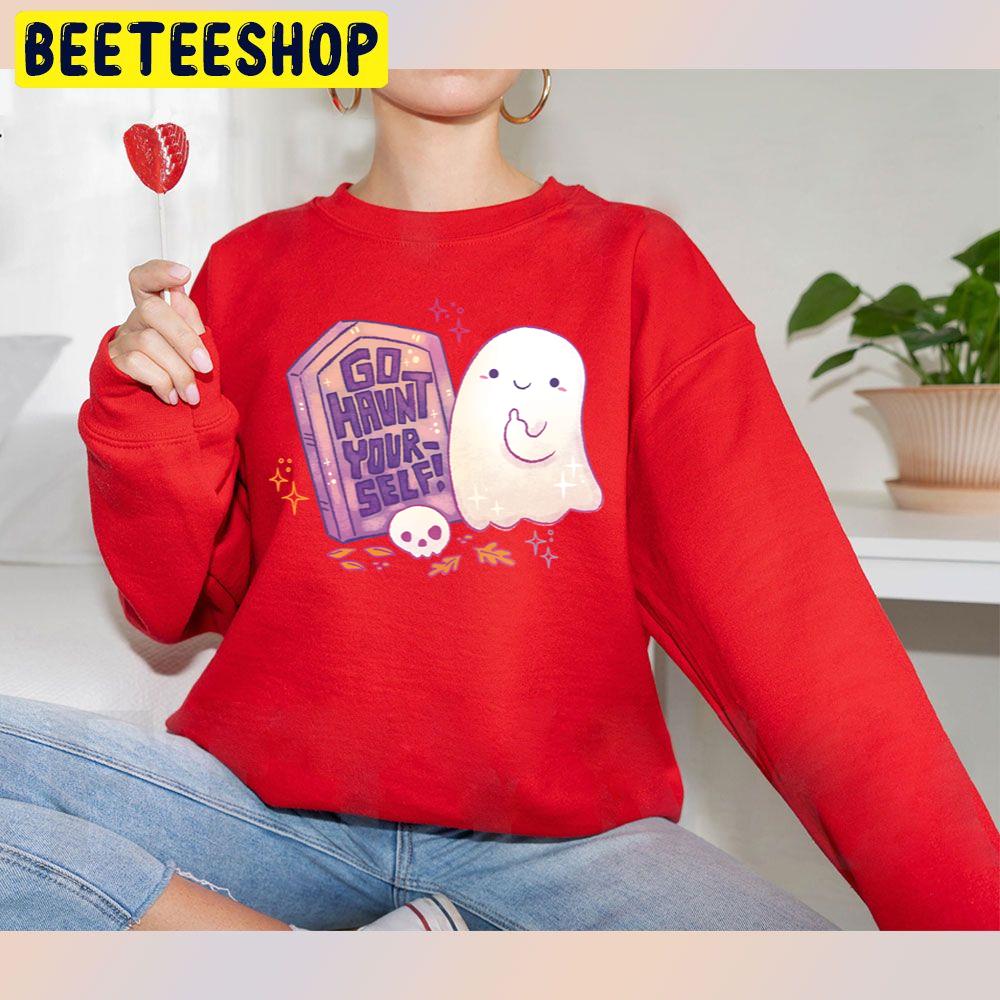 Go Haunt Yourself Sarcastic Ghost Halloween Trending Unisex Sweatshirt Go Haunt Yourself Sarcastic Ghost Halloween Trending Unisex Sweatshirt