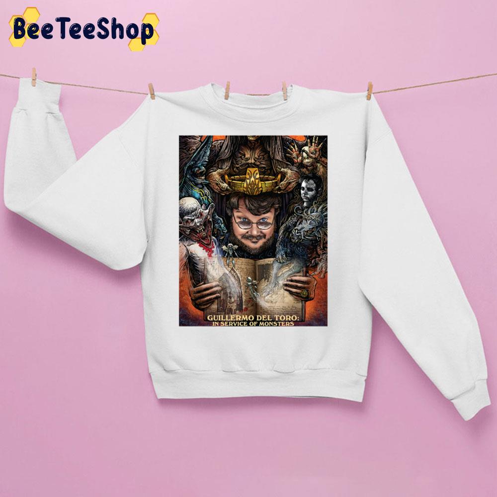 Guillermo Del Toro In Service Of Monsters Trending Unisex Sweatshirt Guillermo Del Toro In Service Of Monsters Trending Unisex Sweatshirt