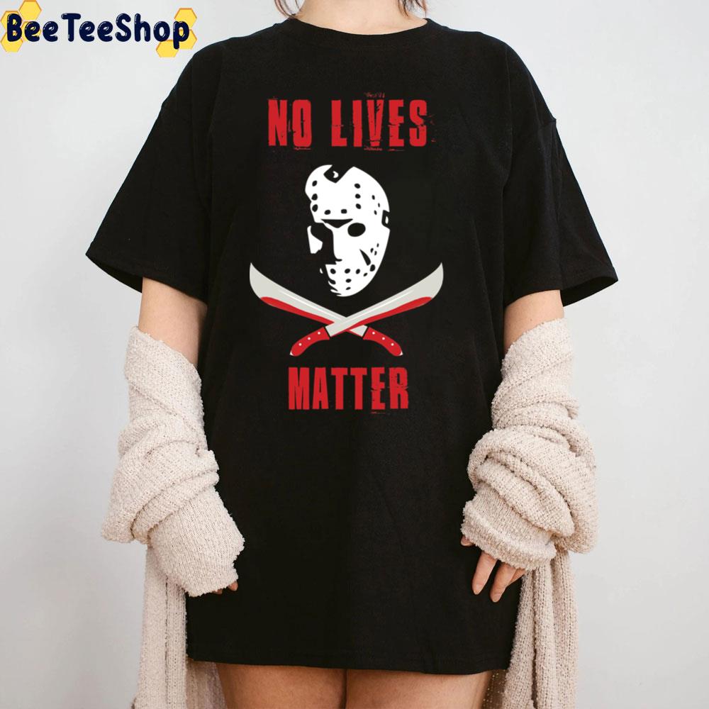 Halloween Jason Mask No Lives Matter Trending Unisex Sweatshirt Halloween Jason Mask No Lives Matter Trending Unisex Sweatshirt