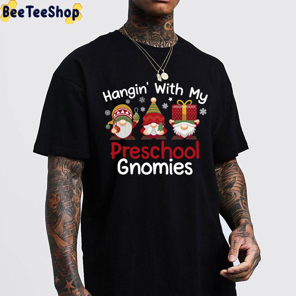 Hangin With My Preschool Gnomies Christmas Trending Unisex Sweatshirt Hangin With My Preschool Gnomies Christmas Trending Unisex Sweatshirt