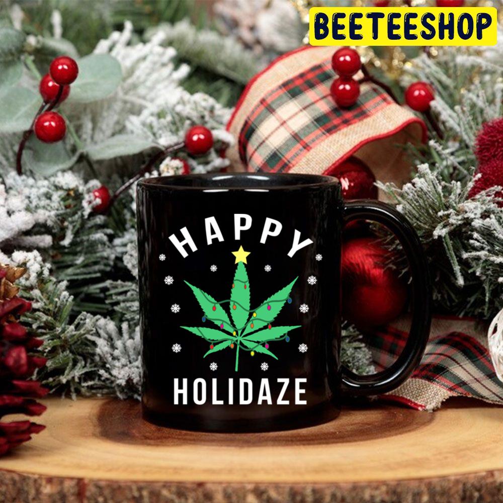 Happy Holidaze Holidays Pot Leaf Christmas Tree Trending Unisex Hoodie Happy Holidaze Holidays Pot Leaf Christmas Tree Trending Unisex Hoodie