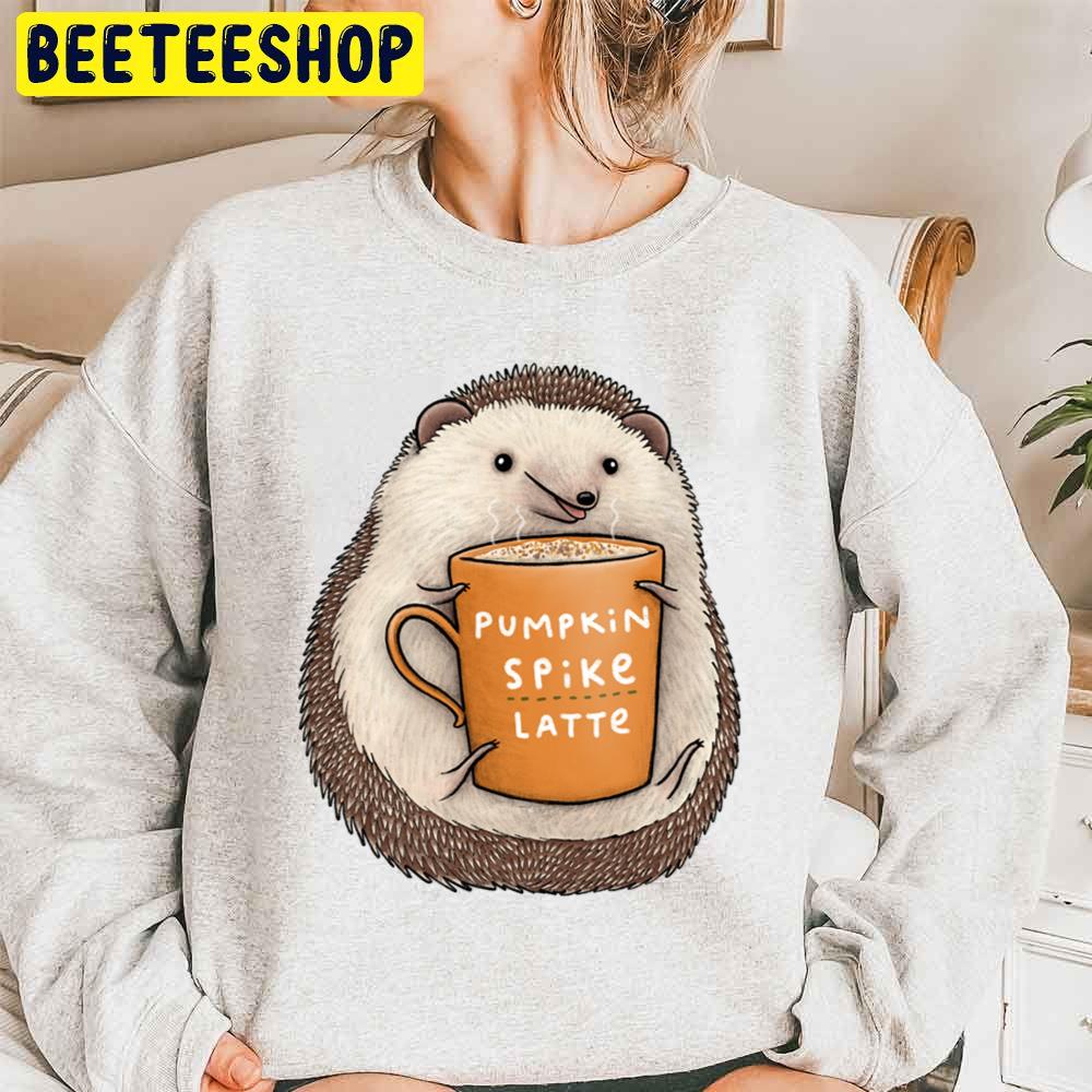 Hedgehog Pumpkin Spike Latte Trending Unisex Sweatshirt Hedgehog Pumpkin Spike Latte Trending Unisex Sweatshirt