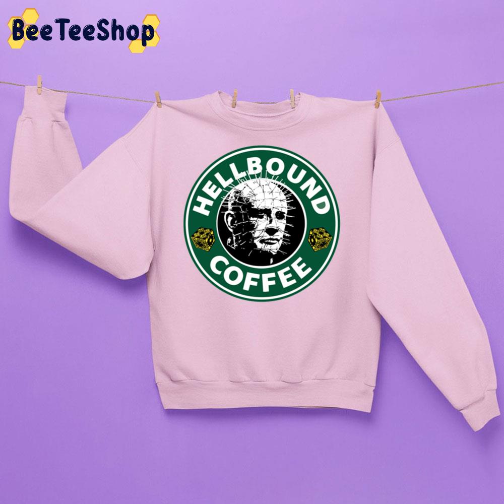 Hellbound Coffee Hellraiser Halloween Unisex Sweatshirt Hellbound Coffee Hellraiser Halloween Unisex Sweatshirt