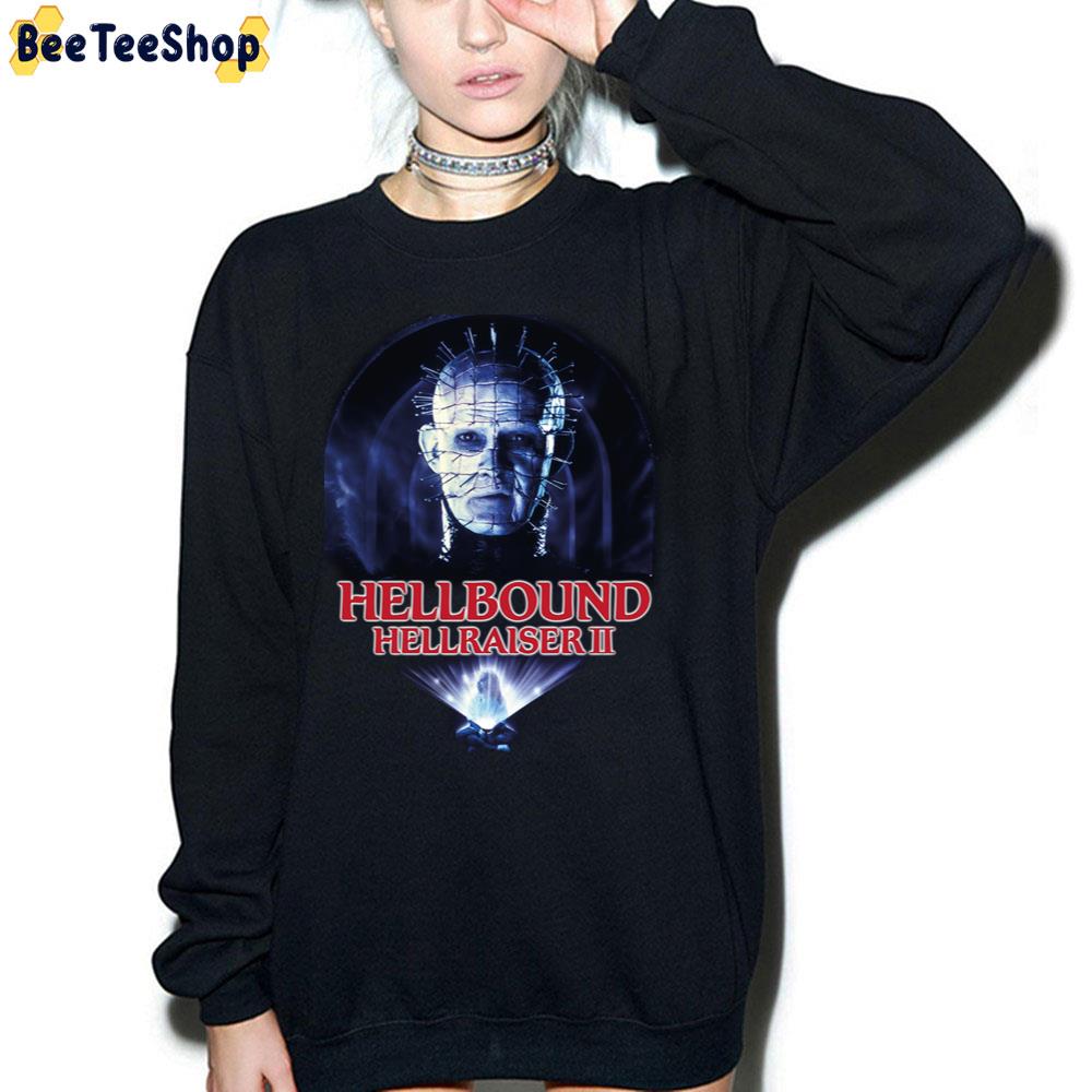 Hellbound Hellraiser Ii Trending Unisex Sweatshirt Hellbound Hellraiser Ii Trending Unisex Sweatshirt