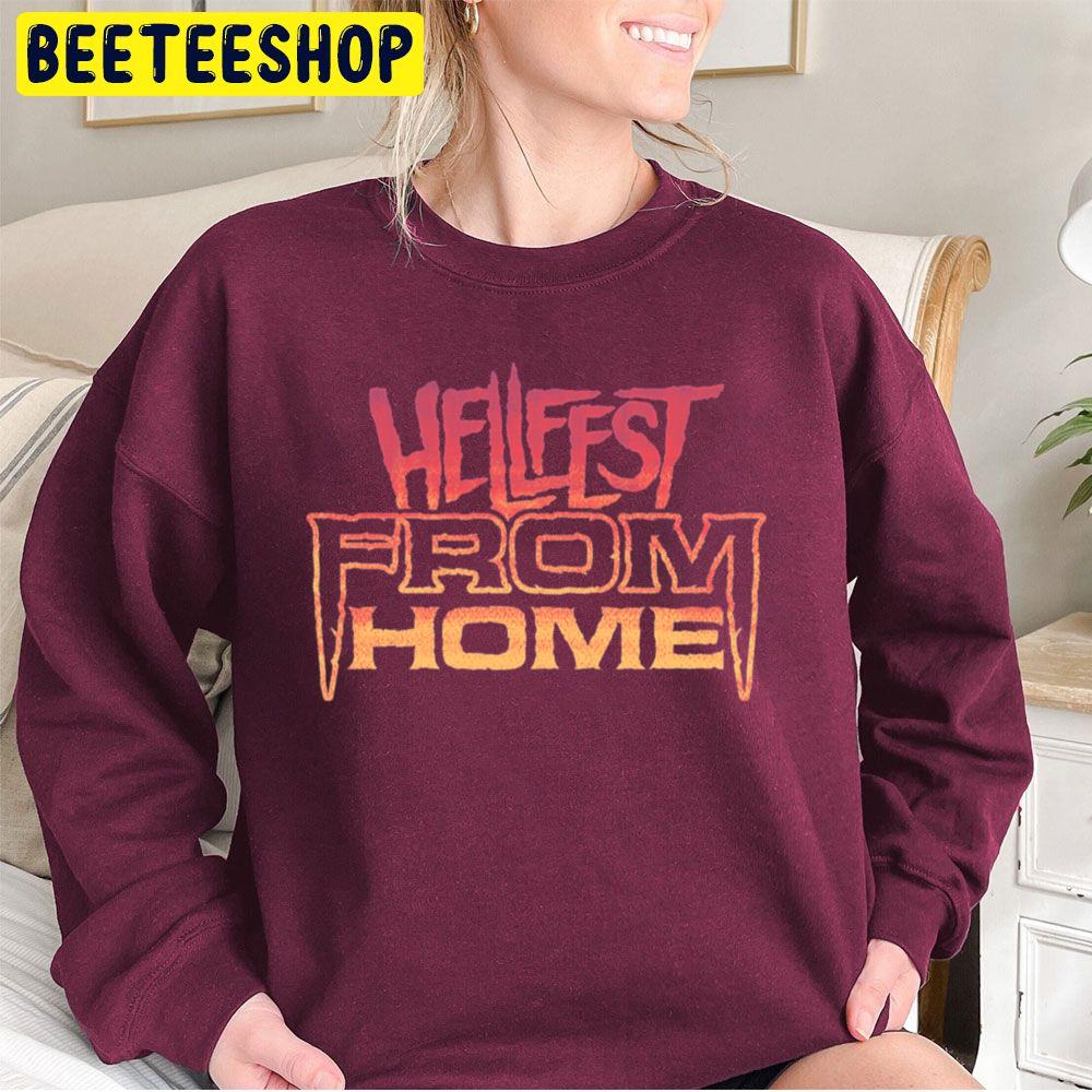 Hellfest From Home Halloween Unisex Sweatshirt Hellfest From Home Halloween Unisex Sweatshirt