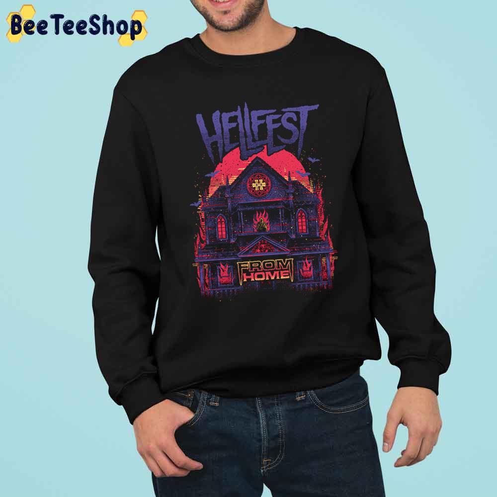 Hellfest From Home Halloween Unisex Sweatshirt Hellfest From Home Halloween Unisex Sweatshirt