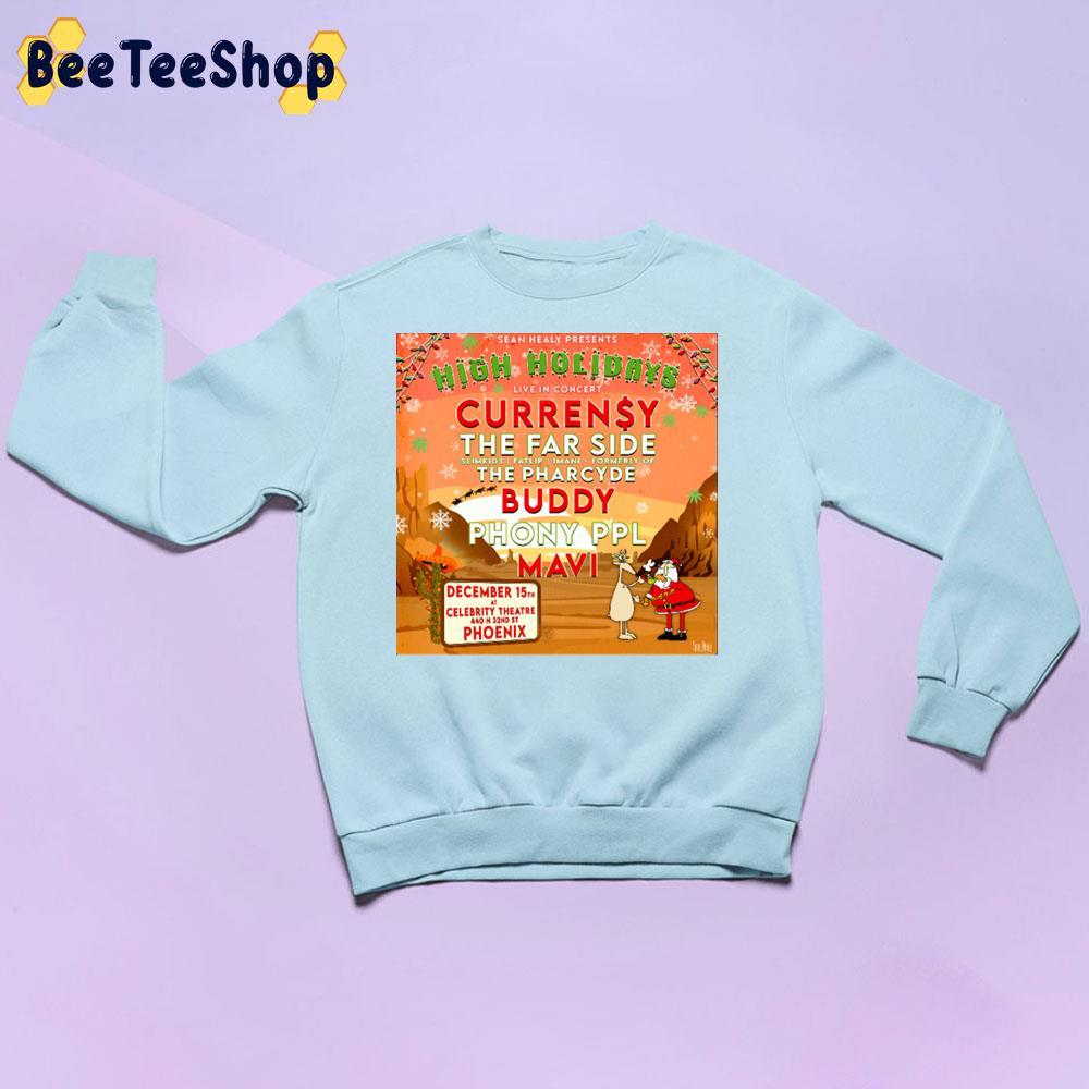 High Holidays Curensy The Far Side The Pharcyde Buddy Phony Ppl Mavi 2022 Unisex Sweatshirt High Holidays Curensy The Far Side The Pharcyde Buddy Phony Ppl Mavi 2022 Unisex Sweatshirt