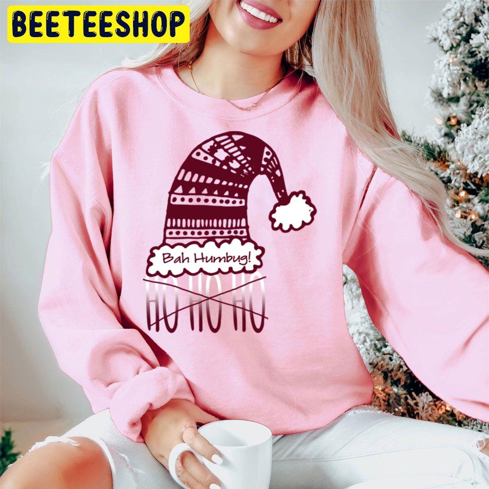 Ho Ho Ho... Bah Humbug Christmas Trending Unisex Hoodie Ho Ho Ho... Bah Humbug Christmas Trending Unisex Hoodie