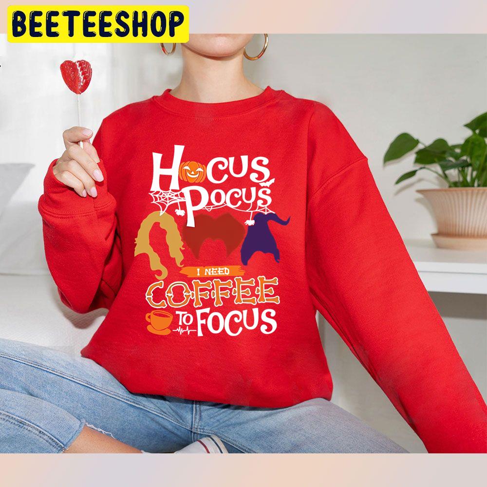 Hocus Pocus I Need Coffee To Focus Halloween Party Trending Unisex Sweatshirt Hocus Pocus I Need Coffee To Focus Halloween Party Trending Unisex Sweatshirt