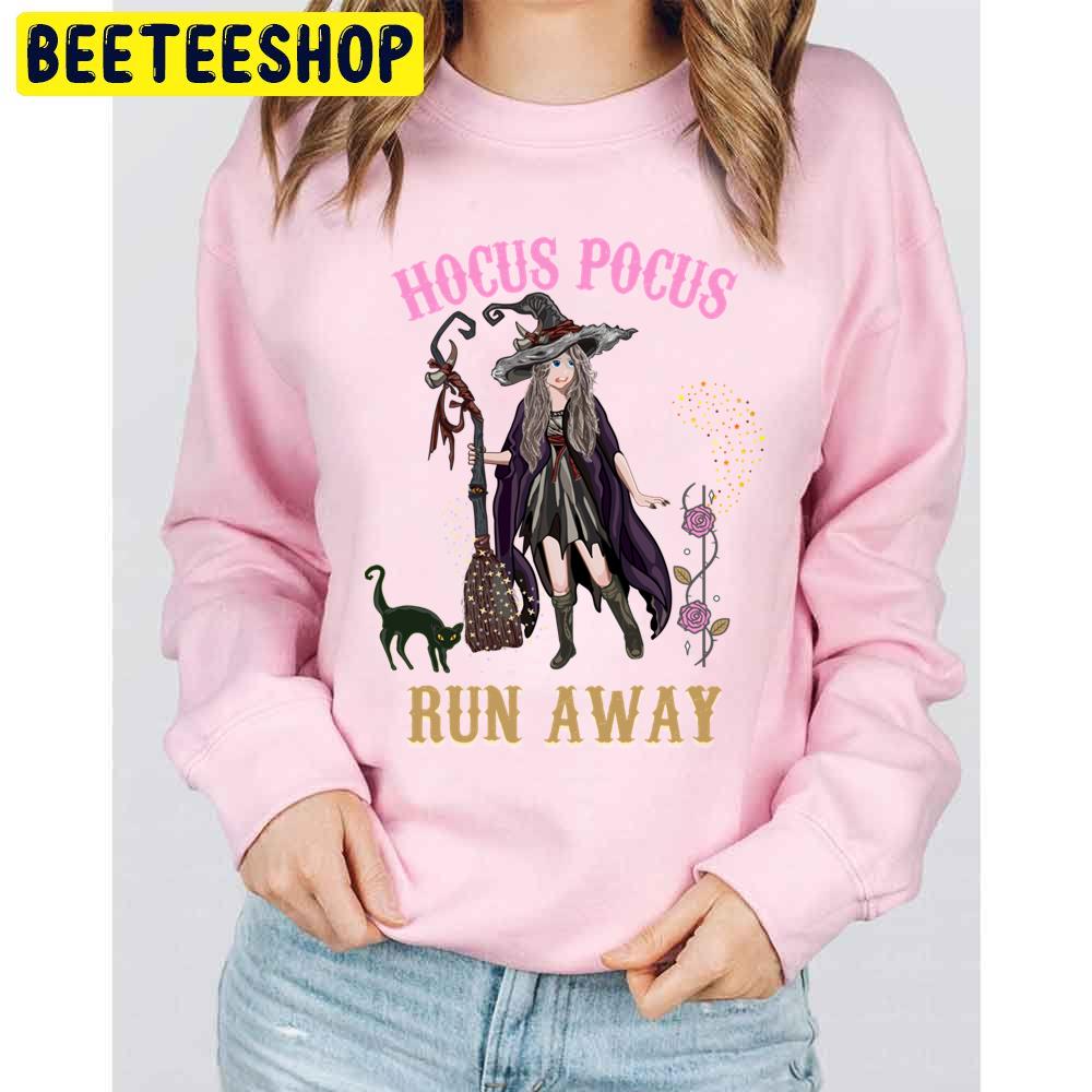 Hocus Pocus Run Away Halloween Trending Unisex Sweatshirt Hocus Pocus Run Away Halloween Trending Unisex Sweatshirt
