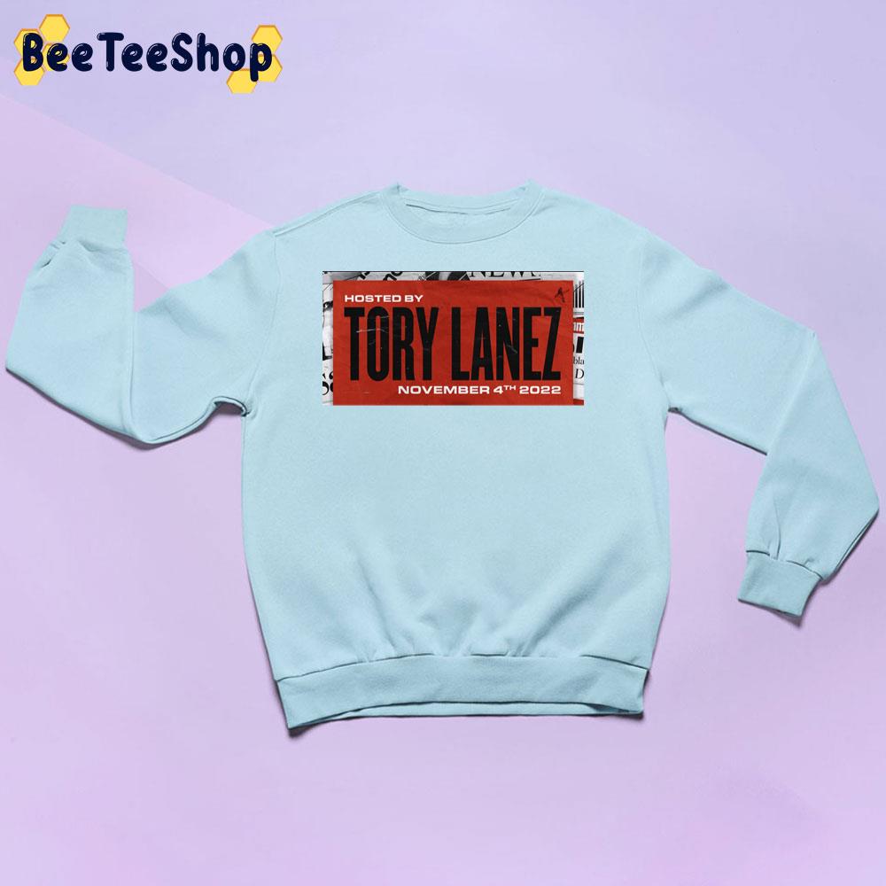 Hosted By Tory Lanez 2022 Unisex Sweatshirt Hosted By Tory Lanez 2022 Unisex Sweatshirt