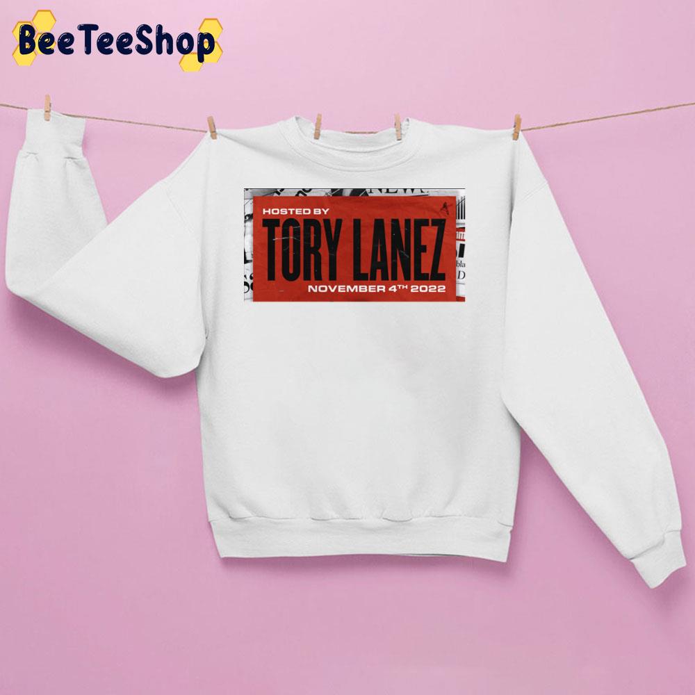 Hosted By Tory Lanez 2022 Unisex Sweatshirt Hosted By Tory Lanez 2022 Unisex Sweatshirt