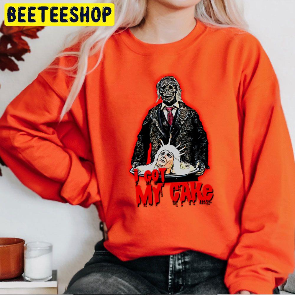 I Got My Cake Halloween Trending Unisex Sweatshirt I Got My Cake Halloween Trending Unisex Sweatshirt