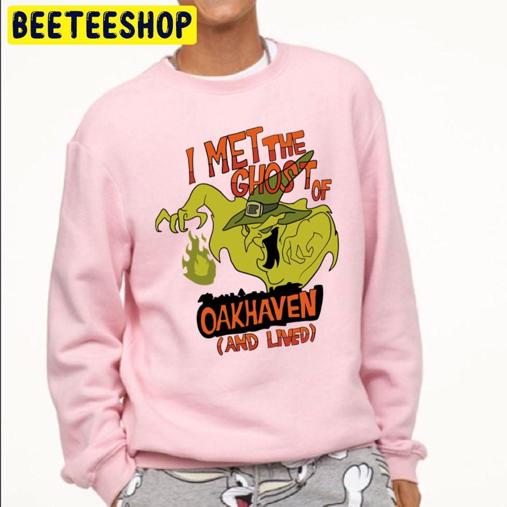 I Met The Ghost Of Oakhaven And Lived Halloween Unisex Sweatshirt I Met The Ghost Of Oakhaven And Lived Halloween Unisex Sweatshirt