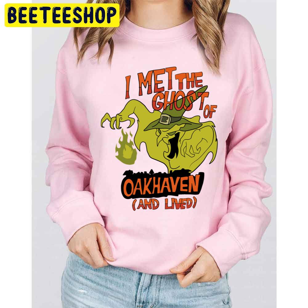 I Met The Ghost Of Oakhaven And Lived Halloween Unisex Sweatshirt I Met The Ghost Of Oakhaven And Lived Halloween Unisex Sweatshirt