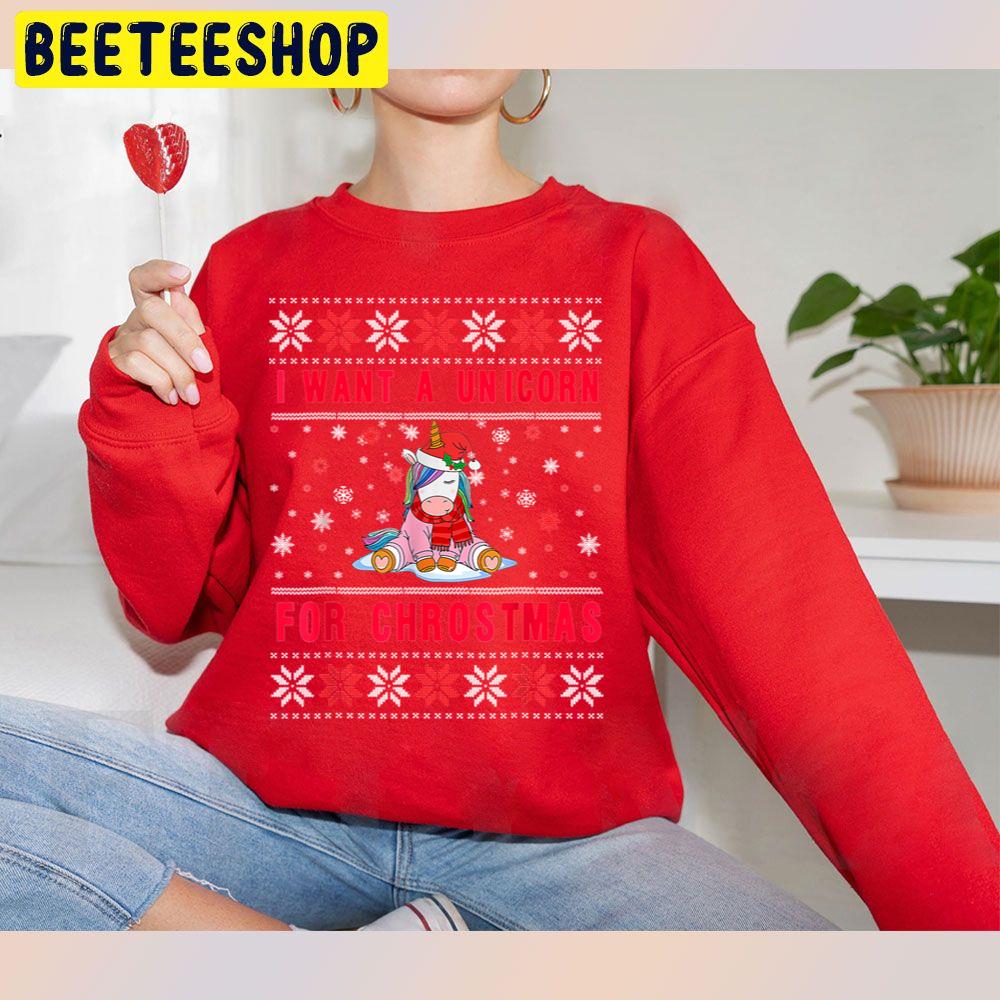I Want A Unicorn For Christmas Xmas Funny Meme Ugly Sweater Trending Unisex Sweatshirt I Want A Unicorn For Christmas Xmas Funny Meme Ugly Sweater Trending Unisex Sweatshirt